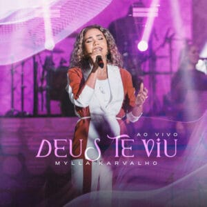 Multitrack – Deus Te Viu (Mylla Karvalho)