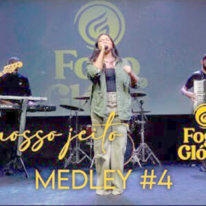 Multitrack – Medley 4# [Do nosso jeito] (Fogo e Glória)