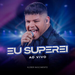 Multitrack - Eu Superei (Kleber Nascimento)