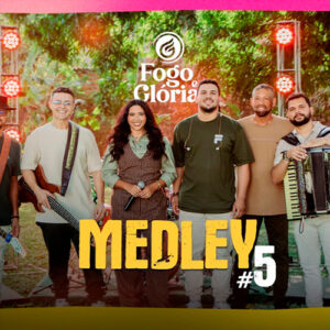 Multitrack – Medley 5# (Fogo e Glória)