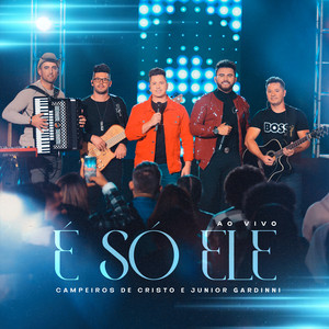 Multitrack - É Só Ele (Campeiros De Cristo e Junior Gardinni)