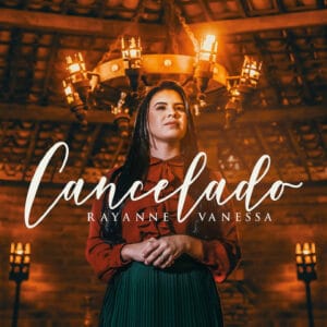 Multitrack - Cancelado (Rayanne Vanessa)