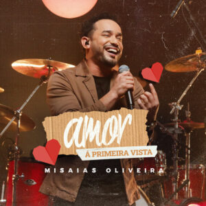 Multitrack - Amor a Primeira Vista (Misaias Oliveira)