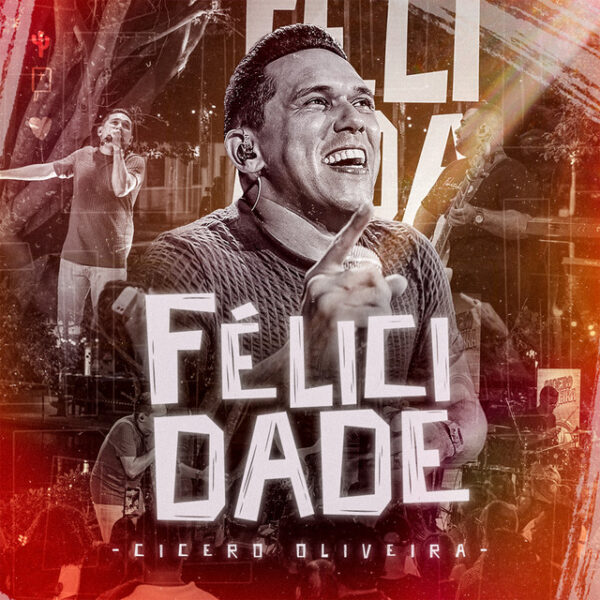Multitrack - Félicidade (Cícero Oliveira)