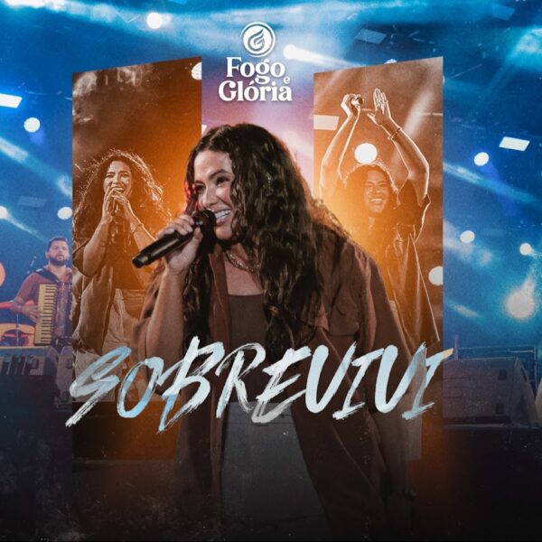 Multitrack – Sobrevivi (Fogo e Glória)