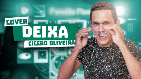 Multitrack - Deixa (Cícero Oliveira)