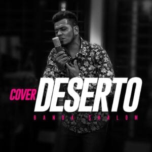 Multitrack – Deserto (Banda Shalom)