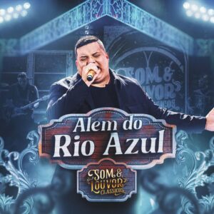 Multitrack – Além Do Rio Azul (Banda Som & Louvor)