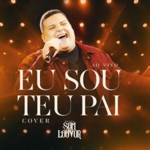 Multitrack – Eu Sou Teu Pai (Banda Som & Louvor)