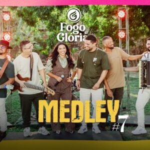 Multitrack – Medley 7# {Do Nosso Jeito} - Fogo e Glória