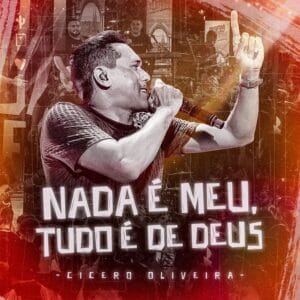 Multitrack – Nada é Meu, Tudo é de Deus (Cícero Oliveira)