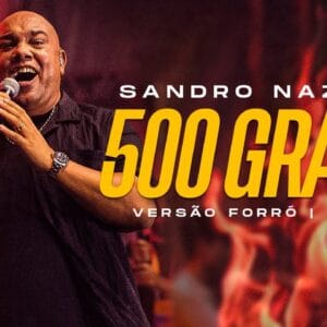Multitrack – 500 Graus (Sandro Nazireu)
