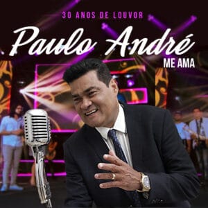 Multitrack – Me Ama (Paulo André)